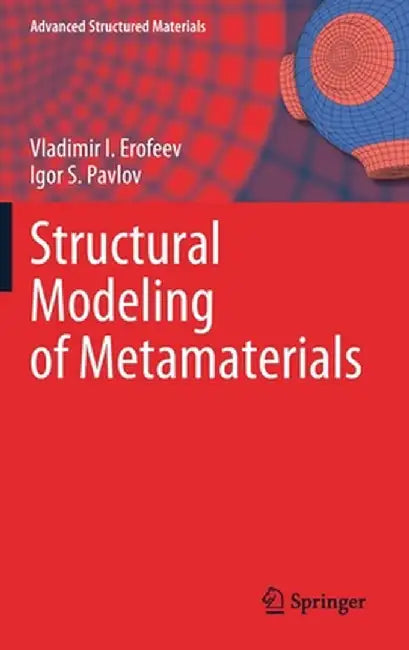 Structural Modeling of Metamaterials by Vladimir I. Erofeev