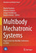 Multibody Mechatronic Systems: Papers from the Musme Conference in 2020 by Martín Pucheta