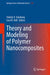 Theory and Modeling of Polymer Nanocomposites by Valeriy V. Ginzburg