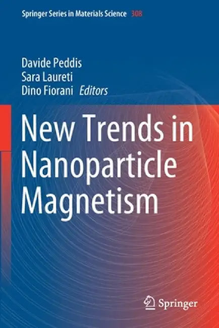 New Trends in Nanoparticle Magnetism by Davide Peddis
