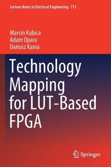 Technology Mapping for Lut-Based FPGA by Marcin Kubica