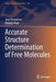 Accurate Structure Determination of Free Molecules by Jean Demaison