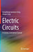 Electric Circuits: A Concise, Conceptual Tutorial by Gengsheng Lawrence Zeng