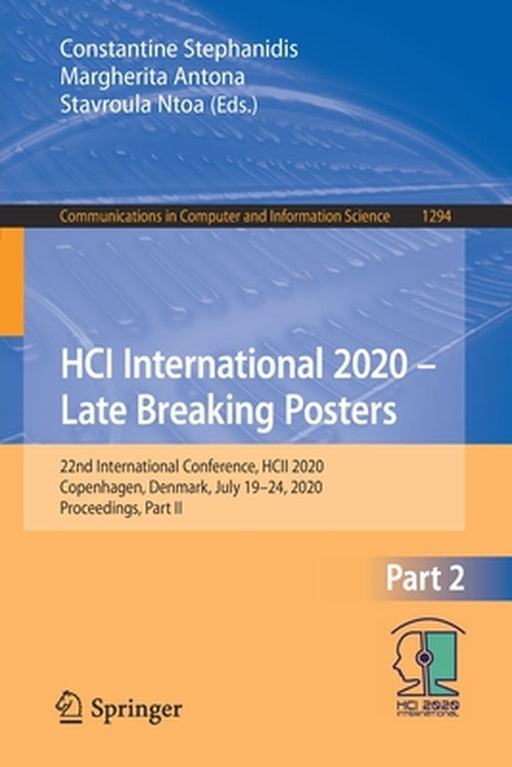 Hci International 2020 - Late Breaking Posters: 22nd International Conference, Hcii 2020, Copenhagen, Denmark, July 19-24, 2020, Proceedings, Part II by Constantine Stephanidis