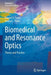 Biomedical and Resonance Optics: Theory and Practice by Leonid V. Tanin