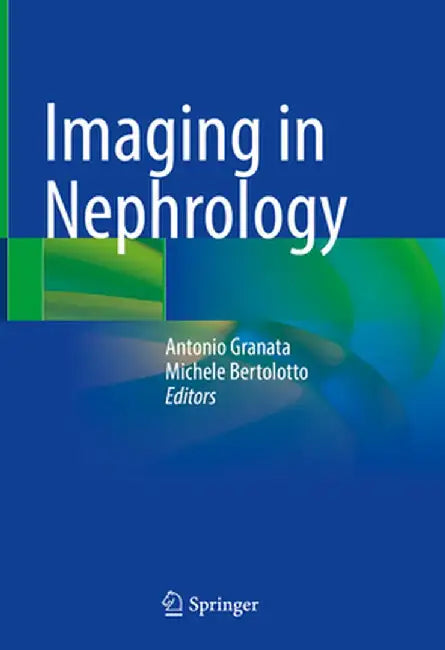 Imaging in Nephrology by Antonio Granata