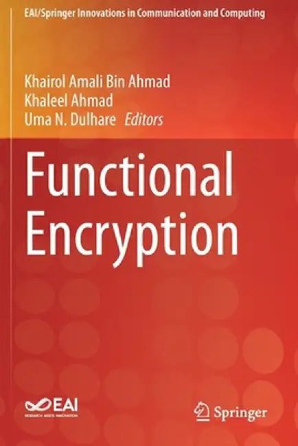 Functional Encryption by Khairol Amali Bin Ahmad