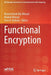 Functional Encryption by Khairol Amali Bin Ahmad