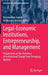 Legal-Economic Institutions, Entrepreneurship, and Management: Perspectives on the Dynamics of Institutional Change from Emerging Markets by Nezameddin Faghih