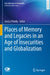 Places of Memory and Legacies in an Age of Insecurities and Globalization by Gerry O'Reilly