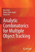 Analytic Combinatorics for Multiple Object Tracking by Roy Streit