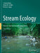 Stream Ecology: Structure and Function of Running Waters by J. David Allan/María M. Castillo/Krista A. Capps