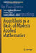 Algorithms as a Basis of Modern Applied Mathematics by Sárka Hosková-Mayerová