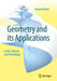 Geometry and Its Applications in Arts, Nature and Technology by Georg Glaeser