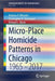 Micro-Place Homicide Patterns in Chicago: 1965 - 2017 by Andrew P. Wheeler