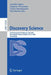 Discovery Science: 23rd International Conference, DS 2020, Thessaloniki, Greece, October 19-21, 2020, Proceedings by Annalisa Appice
