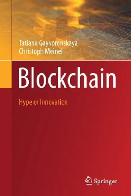 Blockchain: Hype or Innovation by Tatiana Gayvoronskaya