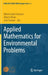 Applied Mathematics for Environmental Problems by María Isabel Asensio