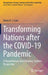Transforming Nations after the COVID-19 Pandemic: A Humanitarian and Planetary Systems Perspective by Denis H. J. Caro