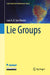 Lie Groups by Luiz Antonio Barrera San Martin