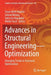 Advances in Structural Engineering--Optimization: Emerging Trends in Structural Optimization by Sinan Melih Nigdeli