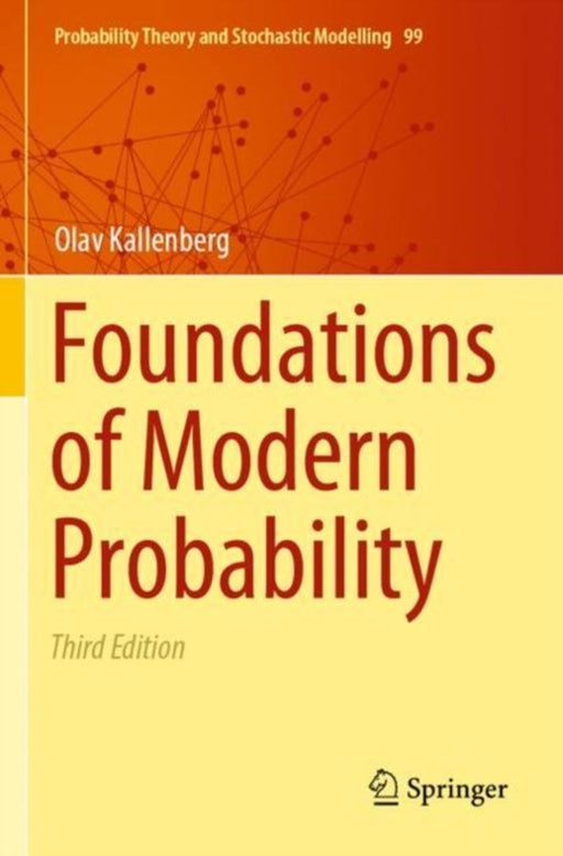 Foundations of Modern Probability by Olav Kallenberg