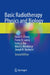 Basic Radiotherapy Physics and Biology by David S. Chang