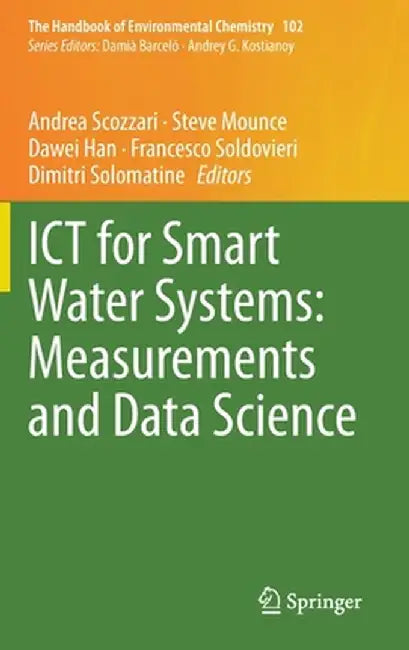 ICT for Smart Water Systems: Measurements and Data Science by Andrea Scozzari
