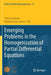 Emerging Problems in the Homogenization of Partial Differential Equations by Patrizia Donato