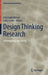 Design Thinking Research: Interrogating the Doing by Christoph Meinel