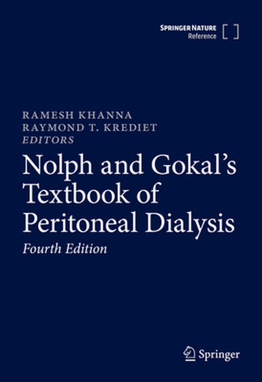 Nolph and Gokal's Textbook of Peritoneal Dialysis by Ramesh Khanna