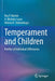 Temperament and Children: Profiles of Individual Differences by Roy P. Martin