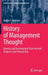 History of Management Thought: Genesis and Development from Ancient Origins to the Present Day by Vadim I. Marshev