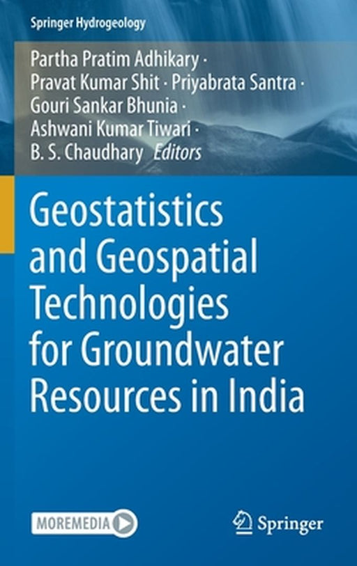 Geostatistics and Geospatial Technologies for Groundwater Resources in India by Partha Pratim Adhikary