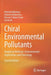 Chiral Environmental Pollutants: Analytical Methods, Environmental Implications and Toxicology by Roland Kallenborn