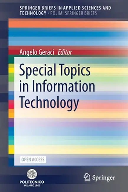 Special Topics in Information Technology by Angelo Geraci