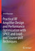 Practical RF Amplifier Design and Performance Optimization with Spice and Load- And Source-Pull Techniques by Amal Banerjee