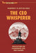 The CEO Whisperer: Meditations on Leadership Life and Change by Manfred F. R. Kets de Vries