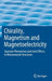 Chirality, Magnetism and Magnetoelectricity: Separate Phenomena and Joint Effects in Metamaterial Structures by Eugene Kamenetskii