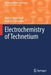 Electrochemistry of Technetium by Maciej Chotkowski