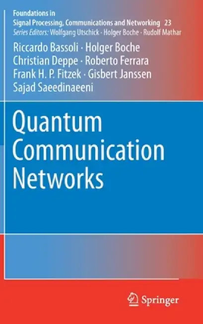 Quantum Communication Networks by Riccardo Bassoli