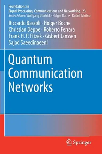 Quantum Communication Networks by Riccardo Bassoli