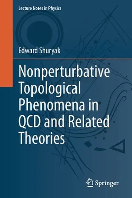 Nonperturbative Topological Phenomena in QCD and Related Theories by Edward Shuryak