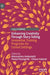 Enhancing Creativity Through Story-Telling: Innovative Training Programs for School Settings by Alessandro Antonietti