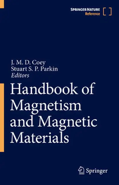 Handbook of Magnetism and Magnetic Materials by Michael Coey