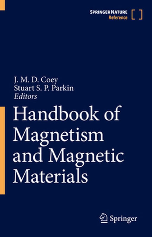 Handbook of Magnetism and Magnetic Materials by Michael Coey