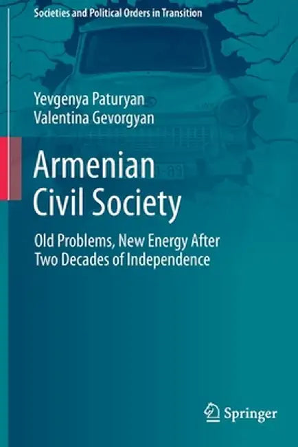 Armenian Civil Society: Old Problems, New Energy After Two Decades of Independence by Yevgenya Paturyan