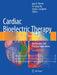 Cardiac Bioelectric Therapy: Mechanisms and Practical Implications by Igor R. Efimov