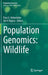 Population Genomics: Wildlife by Hohenlohe