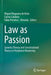 Law as Passion: Systems Theory and Constitutional Theory in Peripheral Modernity by Miguel Nogueira de Brito